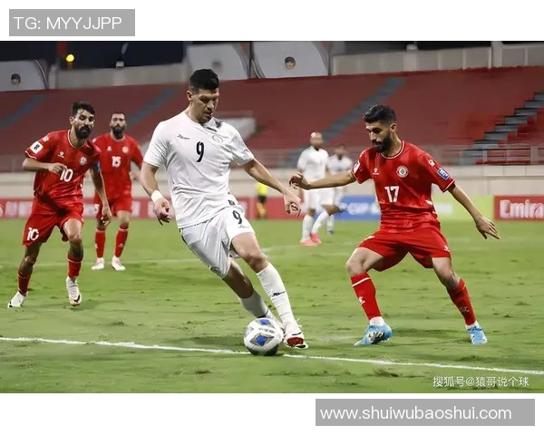 卡塔尔与黎巴嫩足球赛精彩直播全程回顾与分析