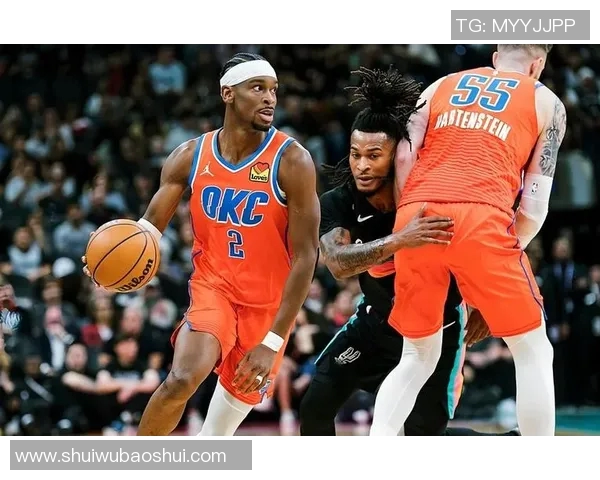 激情对决篮球直播马刺与雷霆巅峰对抗全场精彩瞬间不容错过