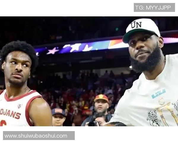 詹姆斯父子同场竞技在即布朗尼正式宣布参与NBA选秀